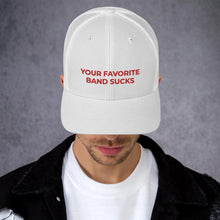 Load image into Gallery viewer, YFBS Trucker Cap - Your Favorite Band Sucks