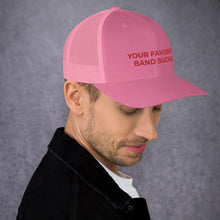 Load image into Gallery viewer, YFBS Trucker Cap - Your Favorite Band Sucks