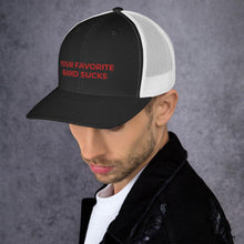 Load image into Gallery viewer, YFBS Trucker Cap - Your Favorite Band Sucks