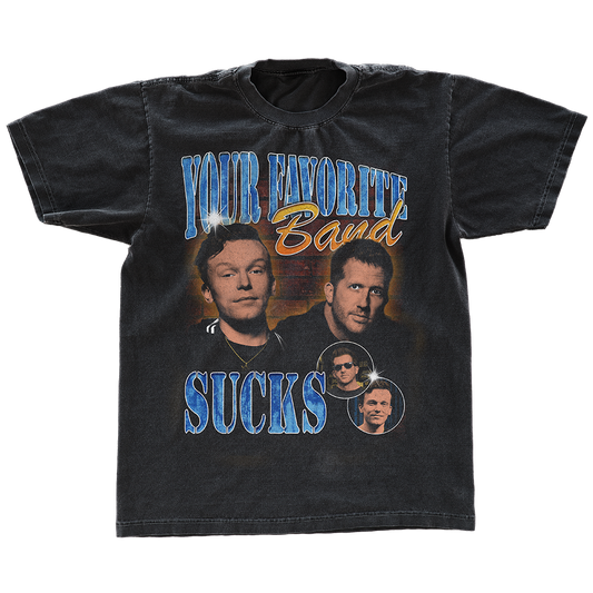 Your Favorite Band Sucks Classic Hip-Hop Shirt, black t-shirt with a vintage rap-tee style graphic of hosts Mark and Tyler
