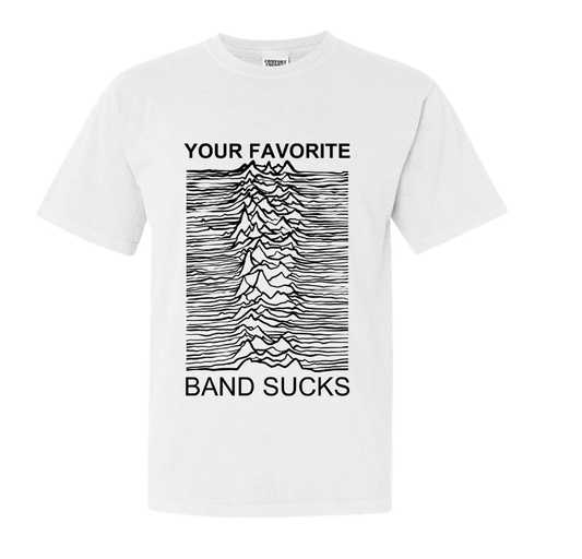 Joyless Division T-Shirt, white t-shirt with Unknown Pleasures style pulsar wave graphic and Your Favorite Band Sucks lettering